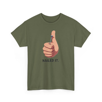 Nailed It T-Shirt