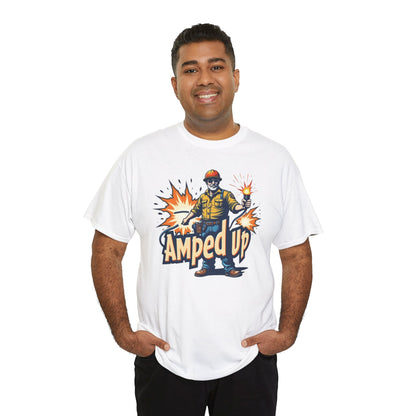 Amped Up T-Shirt