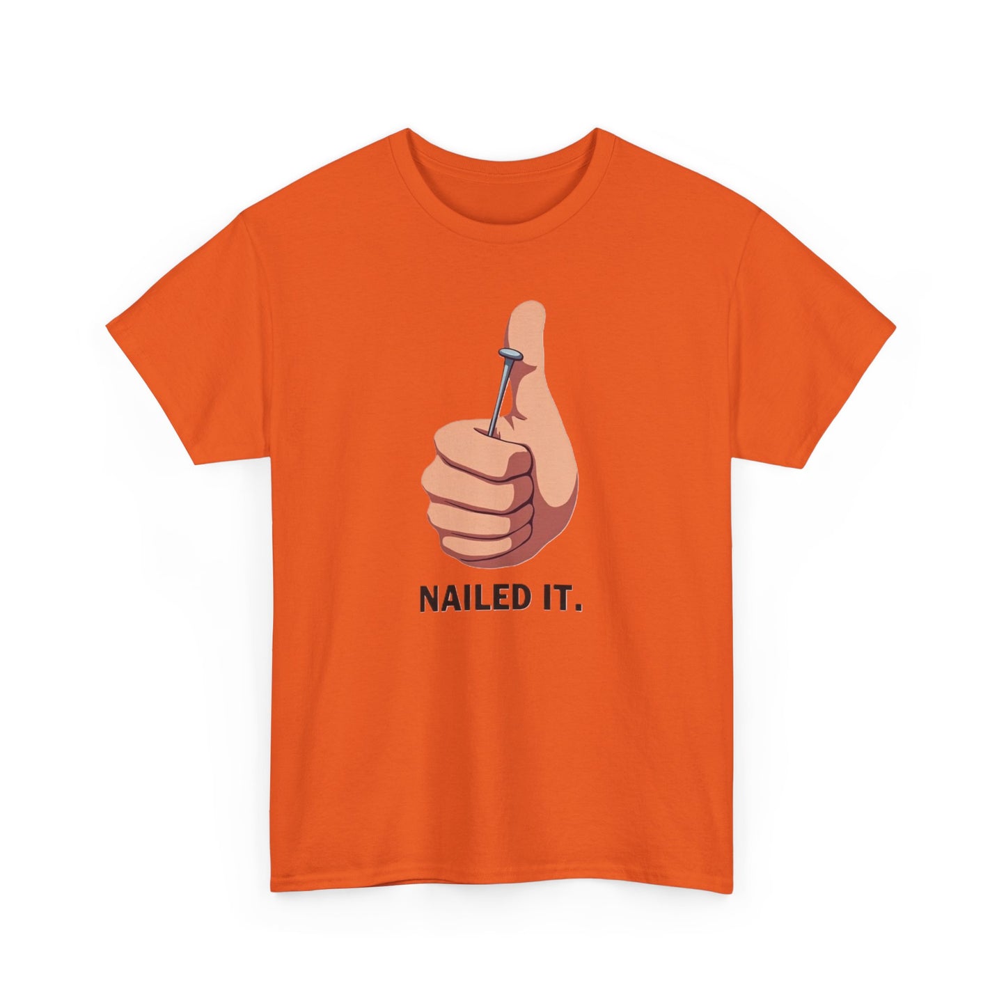 Nailed It T-Shirt