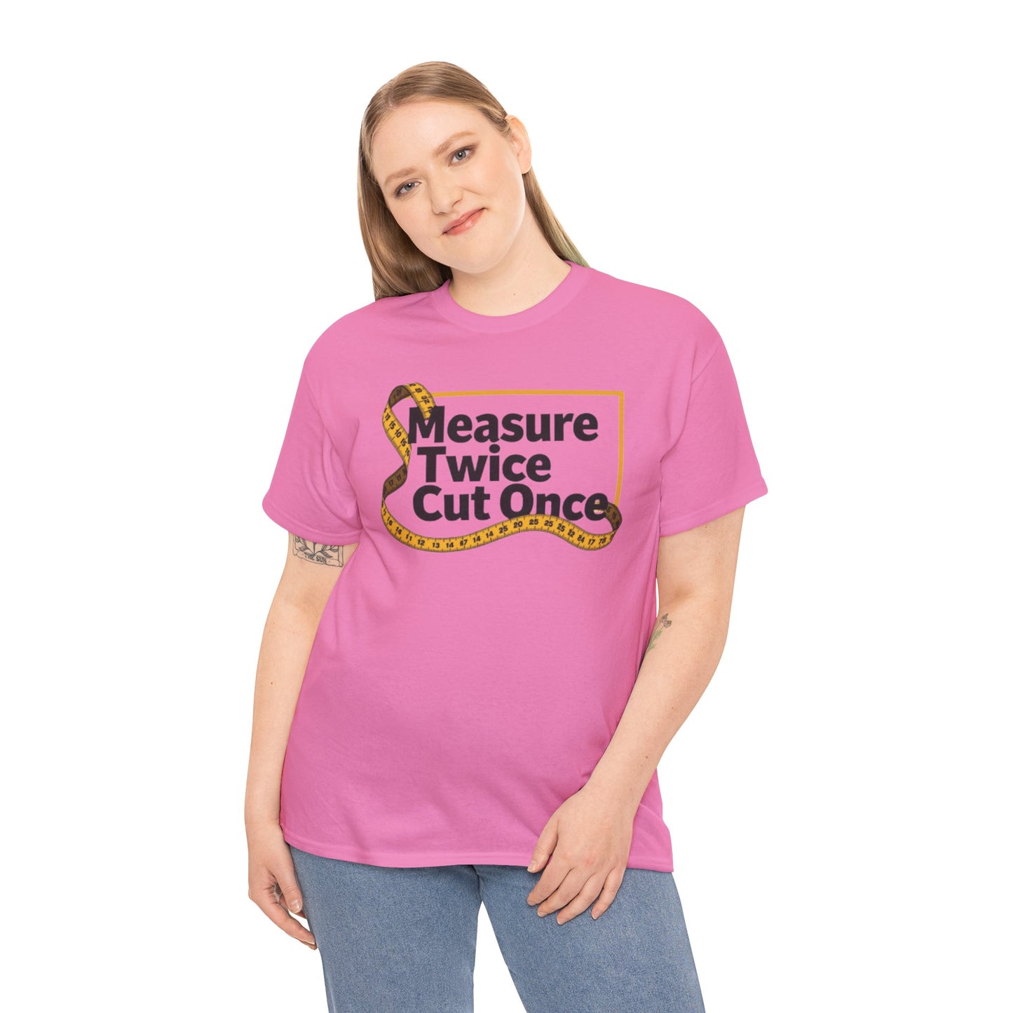 Measure Twice T-Shirt