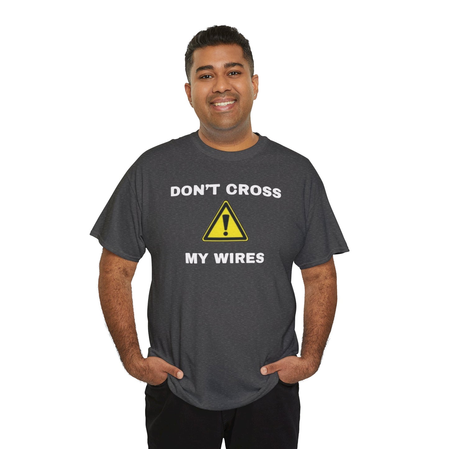 Don't Cross My Wires T-Shirt