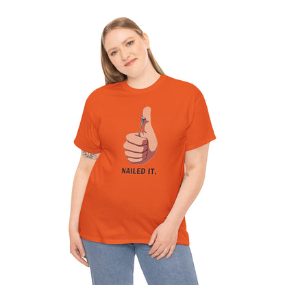 Nailed It T-Shirt